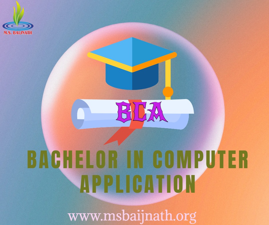 Bachelor of Computer Applicaion(BCA)